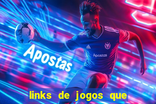 links de jogos que ganha dinheiro